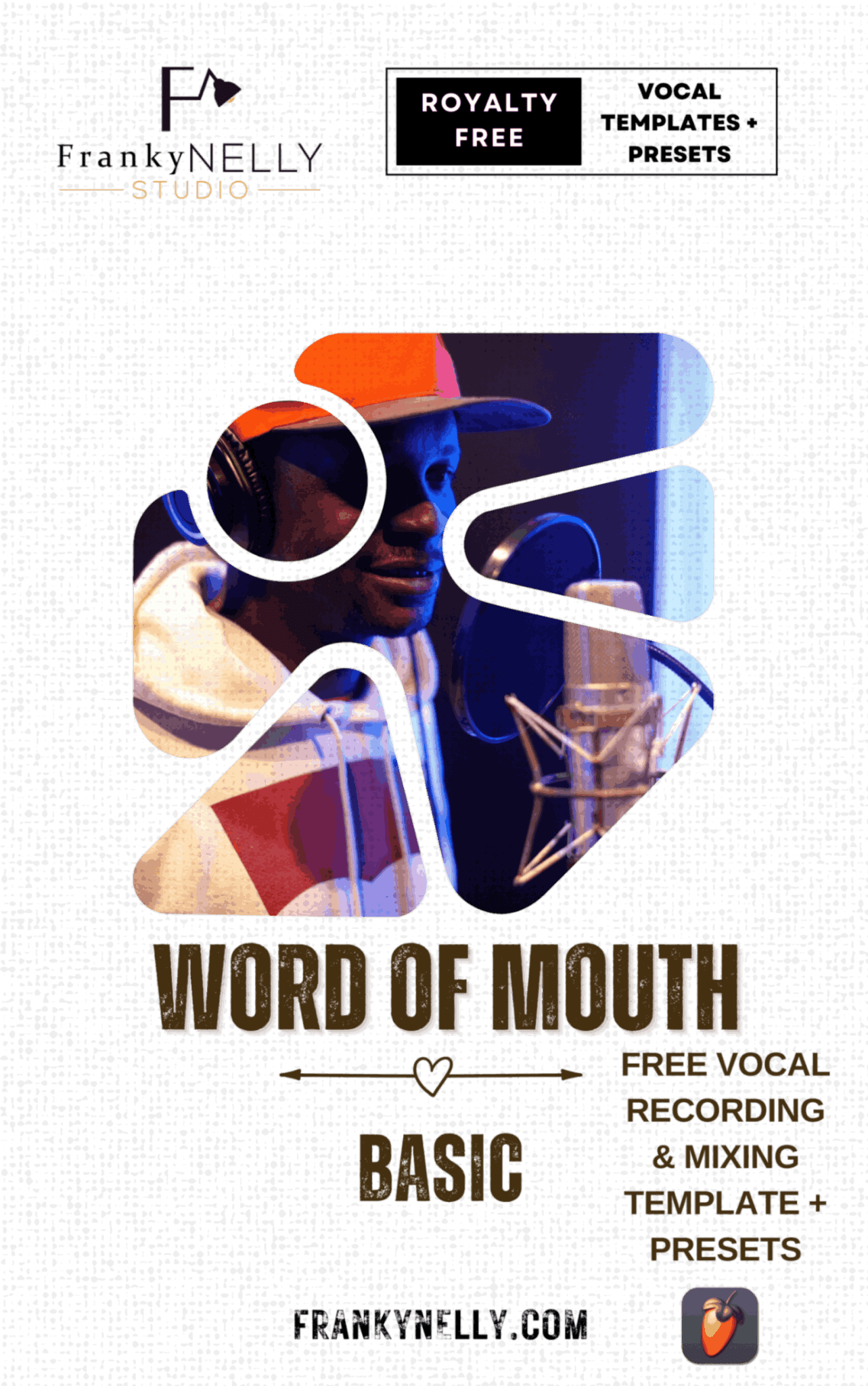 FrankyNelly Presents - Word of Mouth Basic - Free Vocal Template - frankynelly